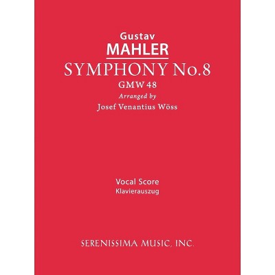 Symphony No.8 - by  Gustav Mahler (Paperback)