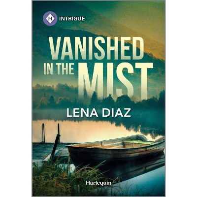 Vanished in the Mist - (Mystic Lake Mystery) by  Lena Diaz (Paperback)