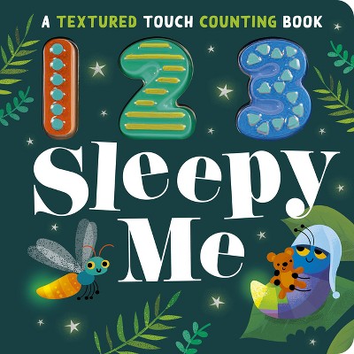 123 Sleepy Me - by  Sophie Aggett (Board Book)