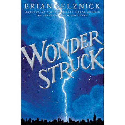 Wonderstruck : a Novel in Words and Pict (Hardcover) by Brian Selznick