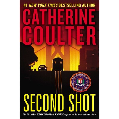 Second Shot - by  Catherine Coulter (Paperback)