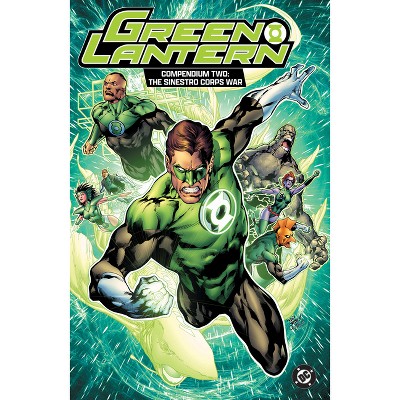 Green Lantern: The Sinestro Corps War Compendium - by  Geoff Johns (Paperback)