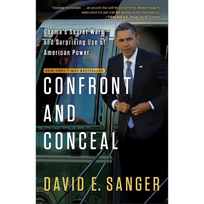 Confront and Conceal - by  David E Sanger (Paperback)