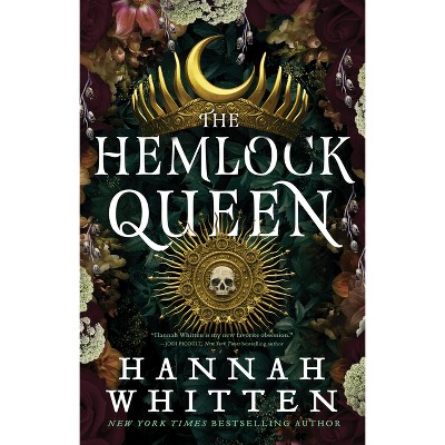 The Hemlock Queen - (The Nightshade Crown) by Hannah Whitten