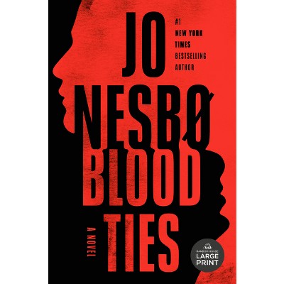 Blood Ties - Large Print by  Jo Nesbo (Paperback)