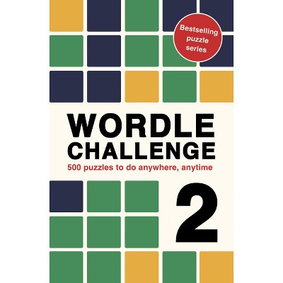 Wordle Challenge 2 - (Puzzle Challenge) by  Roland Hall (Paperback)