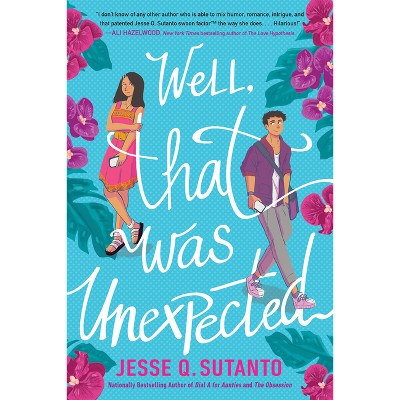 Well, That Was Unexpected - by  Jesse Q Sutanto (Paperback)