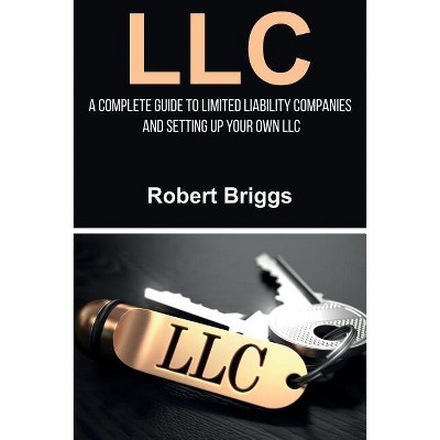LLC - by  Robert Briggs (Paperback)