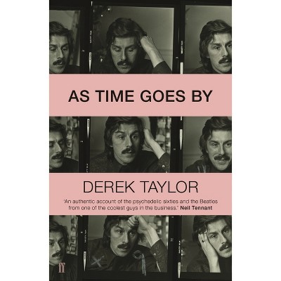 As Time Goes by - by  Derek Taylor (Paperback)