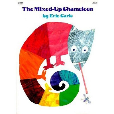 The Mixed-Up Chameleon - by Eric Carle