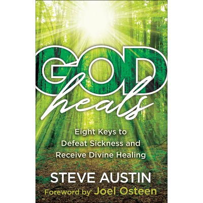 God Heals - by Steve Austin