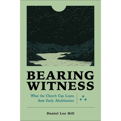 Bearing Witness - by Daniel Lee Hill