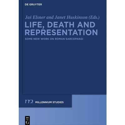 Life, Death and Representation - (Millennium-Studien / Millennium Studies) by  Jas Elsner & Janet Huskinson (Paperback)