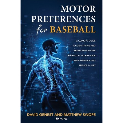 Motor Preferences for Baseball - by  David Genest & Matthew Swope (Paperback)