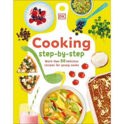 Cooking Step by Step - by  Denise Smart (Hardcover)