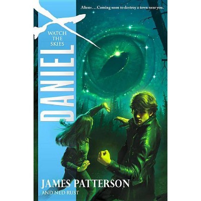 Daniel X: Watch the Skies - Large Print by  James Patterson & Ned Rust (Paperback)