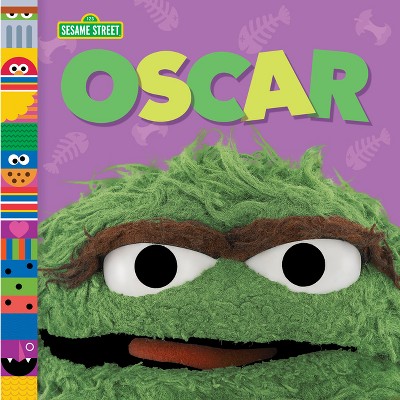 Oscar (Sesame Street Friends) - by  Andrea Posner-Sanchez (Board Book)