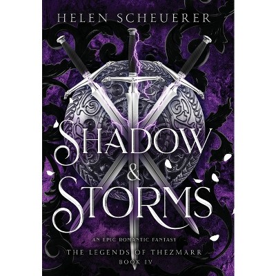 Shadow & Storms - by  Helen Scheuerer (Hardcover)