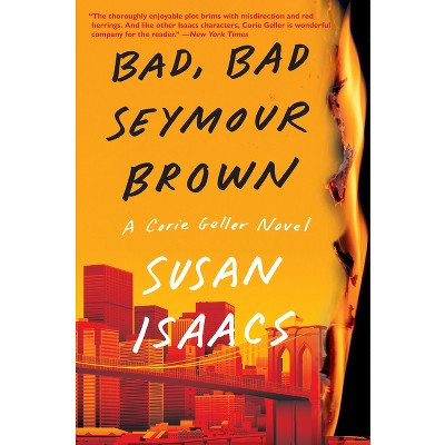 Bad, Bad Seymour Brown - by Susan Isaacs