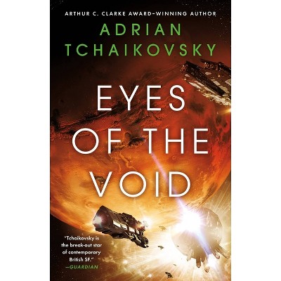 Eyes of the Void - (The Final Architecture) by Adrian Tchaikovsky