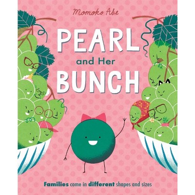 Pearl and Her Bunch - by  Momoko Abe (Hardcover)