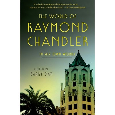 The World of Raymond Chandler - (Paperback)