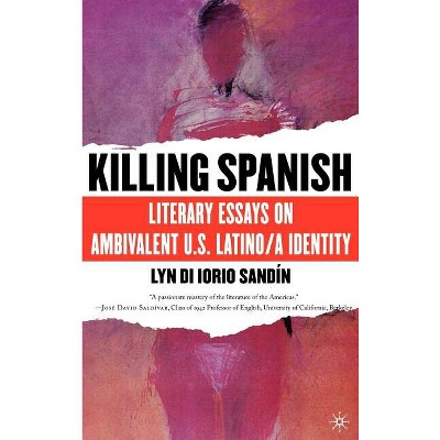 Killing Spanish - by  L Sandin (Hardcover)