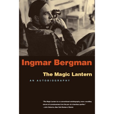 The Magic Lantern - by  Ingmar Bergman (Paperback)