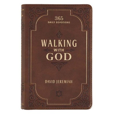 Walking with God Devotional - Brown Faux Leather Daily Devotional for Men & Women 365 Daily Devotions - by  David Jeremiah (Leather Bound)