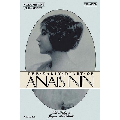 Lionette - (Early Diary of Anais Nin) by  Anaïs Nin (Paperback)