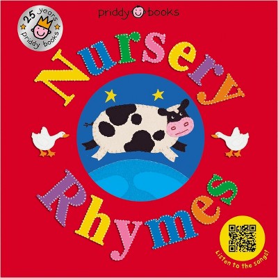 Nursery Rhymes (25th Anniversary) - by  Roger Priddy & Priddy Books (Board Book)