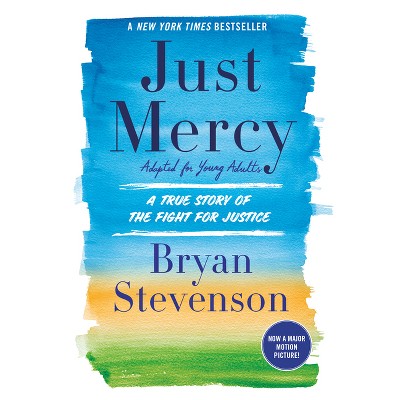 Just Mercy (Adapted for Young Adults) - by Bryan Stevenson