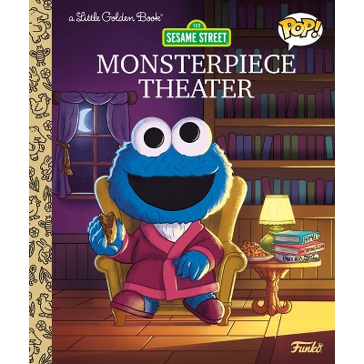 Sesame Street: Monsterpiece Theater (Funko Pop!) - (Little Golden Book) by  Golden Books (Hardcover)