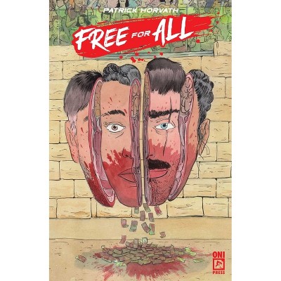 Free for All - by  Patrick Horvath (Hardcover)