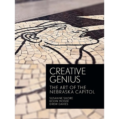Creative Genius - by  Susanne Shore & Kevin Moser & Drew Davies (Hardcover)