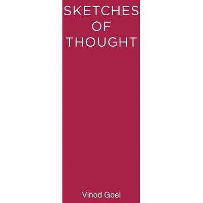 Sketches of Thought - (Bradford Book) by  Vinod Goel (Paperback)