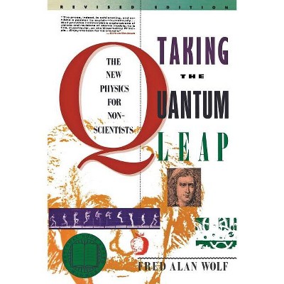 Taking the Quantum Leap - by  Fred A Wolf (Paperback)