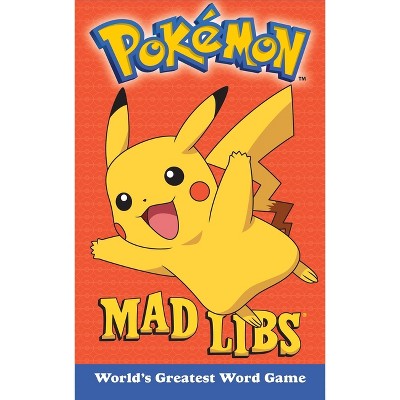 Pokemon Mad Libs - by  Eric Luper & Mad Libs (Paperback)