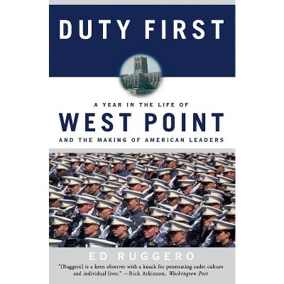 Duty First - by  Ed Ruggero (Paperback)