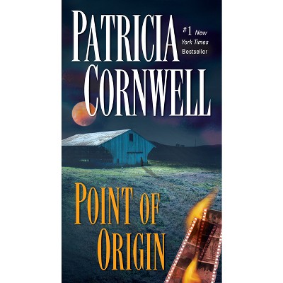 Point of Origin - (Scarpetta) by  Patricia Cornwell (Paperback)