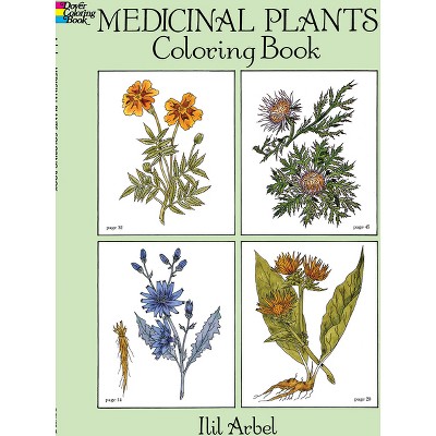 Medicinal Plants Coloring Book - (Dover Nature Coloring Book) by  Ilil Arbel (Paperback)