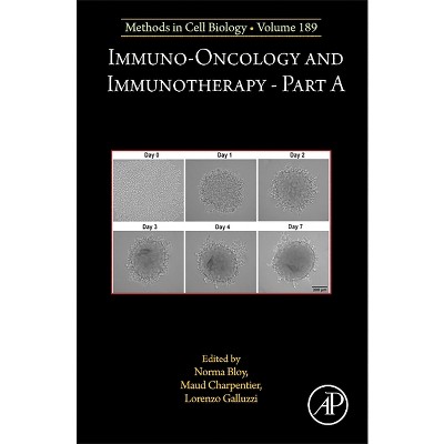 Immuno-Oncology and Immunotherapy Part a - (Methods in Cell Biology) (Hardcover)