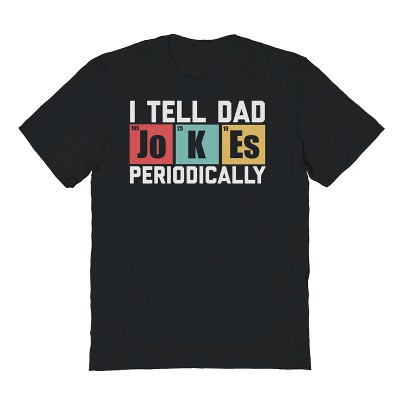 Rerun Island Men's I Tell Dad Jokes Periodically Short Sleeve Graphic Cotton T-Shirt