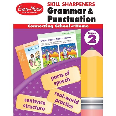 Skill Sharpeners: Grammar & Punctuation, Grade 2 Workbook - (Skill Sharpeners Grammar and Punctuation) by  Evan-Moor Educational Publishers