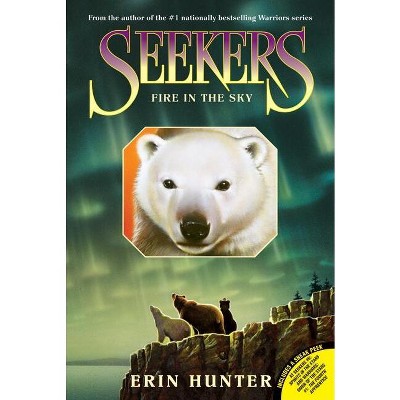 Fire in the Sky - (Seekers) by  Erin Hunter (Paperback)