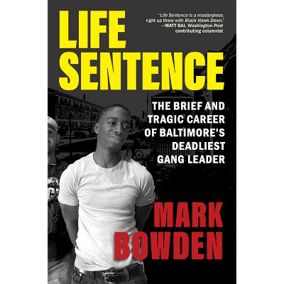Life Sentence - by Mark Bowden