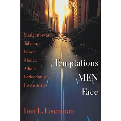 Temptations Men Face - (Saltshaker Books) by  Tom L Eisenman (Paperback)
