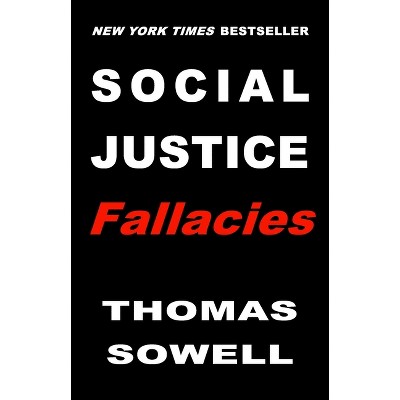 Social Justice Fallacies - by  Thomas Sowell (Hardcover)
