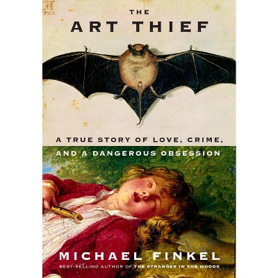 The Art Thief - by Michael Finkel