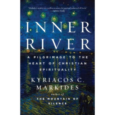 Inner River - by  Kyriacos C Markides (Paperback)